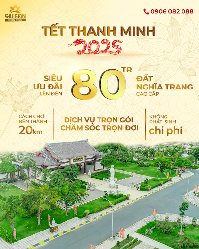 TẾT THANH MINH 2025 “TRỌN HIẾU ĐẠO, VẸN NGHĨA TÌNH” NHẬN ƯU ĐÃI ĐẾN 80 TRIỆU ĐỒNG