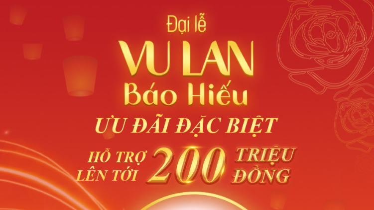 CHƯƠNG TRÌNH TRI ÂN VU LAN BÁO HIẾU 2025